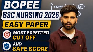 Bopee Bsc Nursing and Paramedical Paper 2026, Most Expected Cut off & Safe Score for various courses