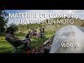 Camping y cocina  | Cómo organizar un viaje en moto. Vlog #119