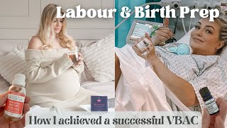 My Labour & Birth Prep Tips | How I achieved a successful VBAC | Birth Tips UK