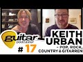 guitar-Podcaster, Folge 17: Keith Urban – Pop, Rock, Country &amp; Gitarren