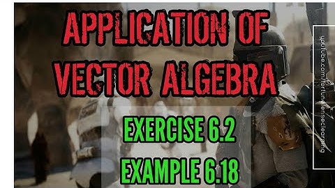 EXAMPLE 6.18 | CLASS 12 | CHAPTER 6 | APPLICATION OF VECTOR ALGEBRA | EXERCISE 6.2 | PARTHAA MATHS