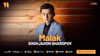 Shohjahon Sharopov - Malak (audio 2024)