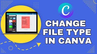 How to Change File Type in Canva 2024?