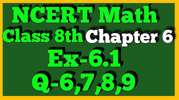 Q 6,7,8,9-Ex 6.1-Square and Square Roots-NCERT Maths Class 8th-Chapter6
