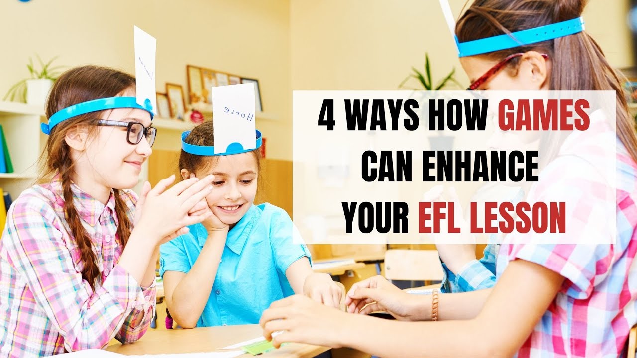 4 Ways How ESL Games Can Enhance Your Lesson | ITTT | TEFL Blog - YouTube