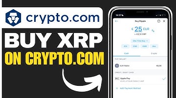 How to Buy XRP on Crypto.com (2025)