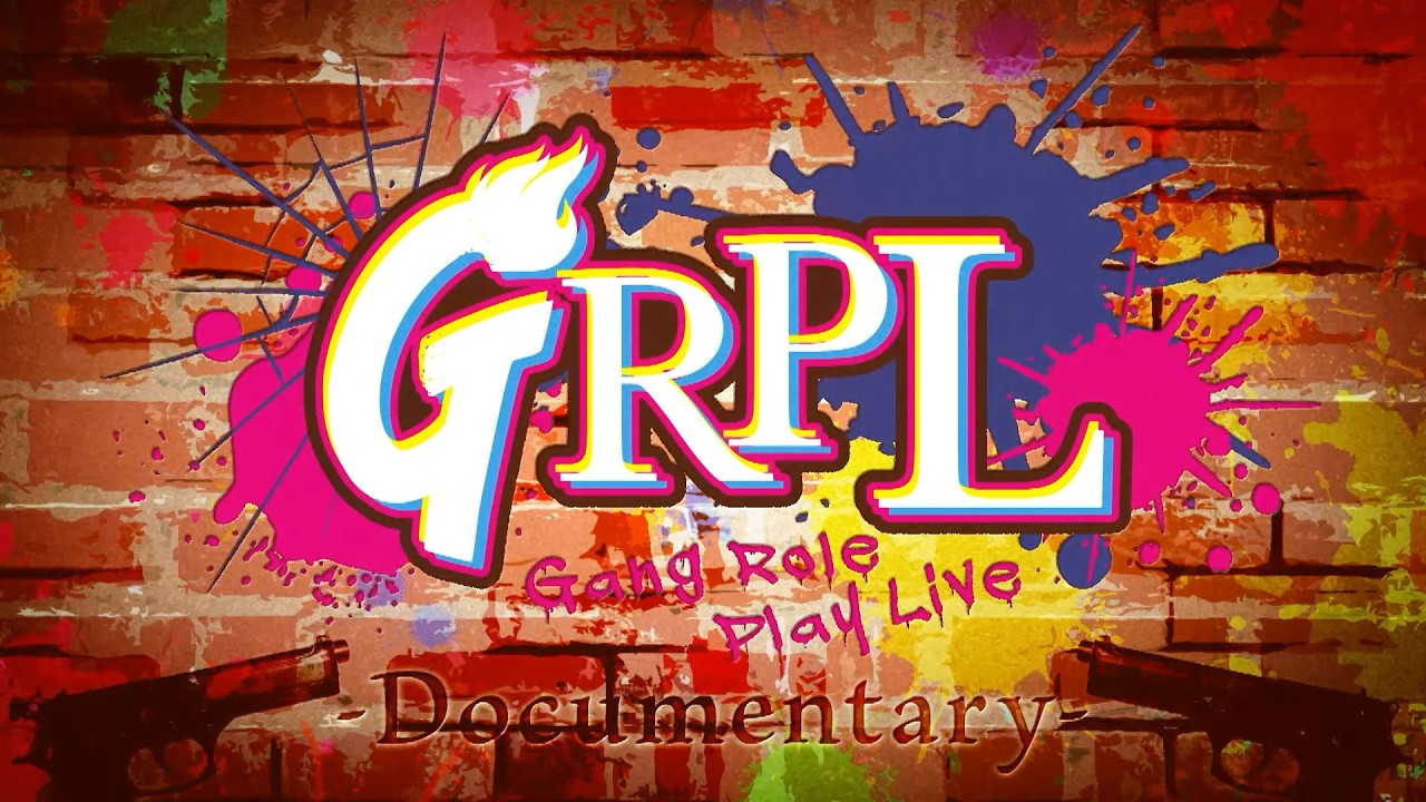 【ドキュメンタリー】ストグラ『GRPL -Gang Role Play Live-』