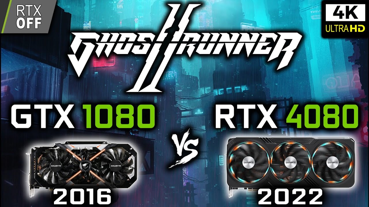 GTX 1080 vs RTX 4080 in Ghostrunner 2 | 4K - Benchmark