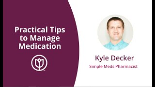 Practical Tips to Manage Medication (#CaregiverChats May 2021)