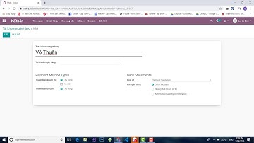 Hướng dẫn Odoo - Kế toán - Tạo sổ nhật ký và tài khoản ngân hàng
