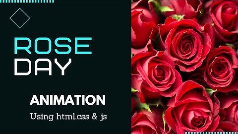 Rose day animation using html and css