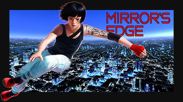 Mirrors Edge Out of Bounds Secrets (Featuring BoffinBrain)