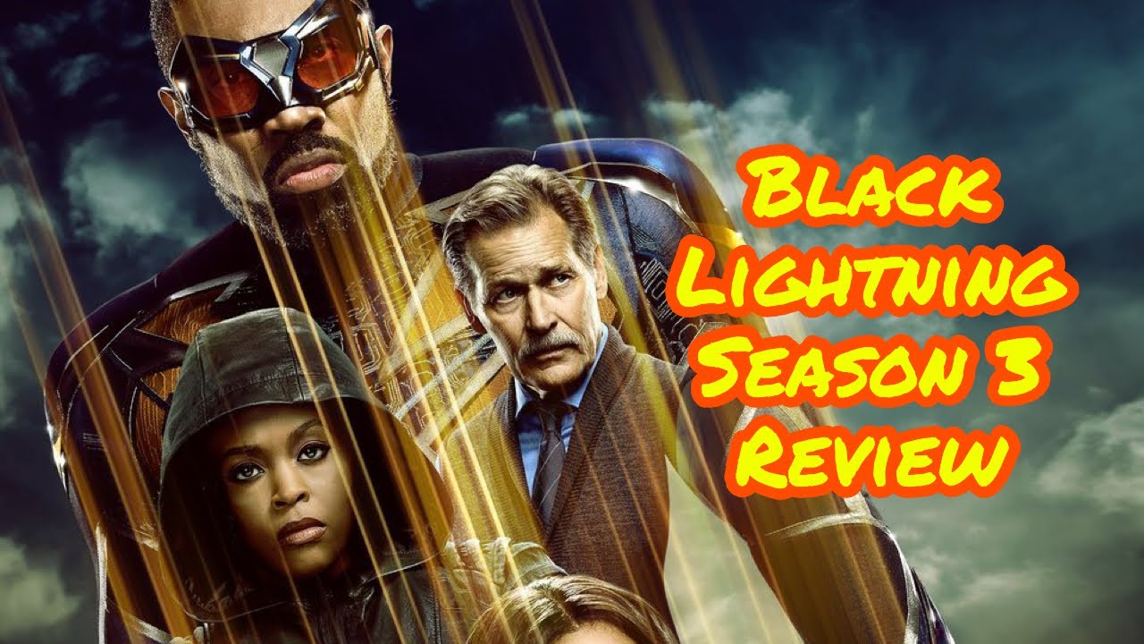 Black Lighting Season 3  - Guest Review