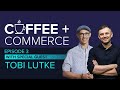 Coffee & Commerce Episode 3: The Gamechanger with Tobi Lutke