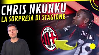 ๐ E' PRONTO !! ๐ฃ CHRIS NKUNKU SARA' LA SORPRESA DELLA STAGIONE !! #acmilan #milannews