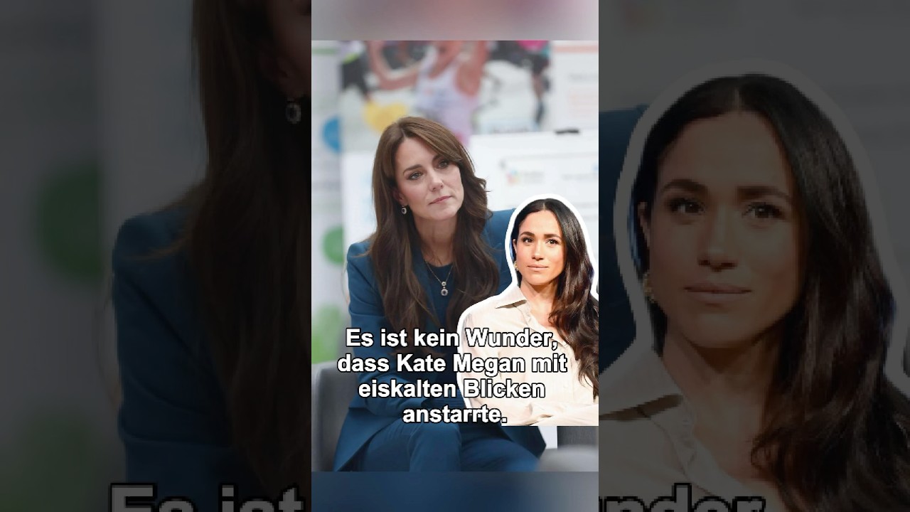 Es ist kein Wunder, dass Kate Megan mit eiskalten Blicken anstarrte. 