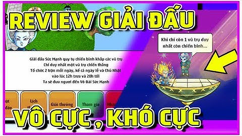 Ngọc Rồng Online - Review Giải Đấu Sức Mạnh Liên Vũ Trụ ?