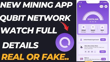Qubit Mining App | New Free Mining App | Qubit Network Real or Fake | Watch Full Details