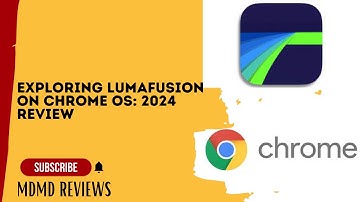 "Exploring LumaFusion on Chrome OS | Updated Review | 2024