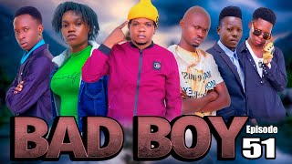 Bad Boy _ Episode 51