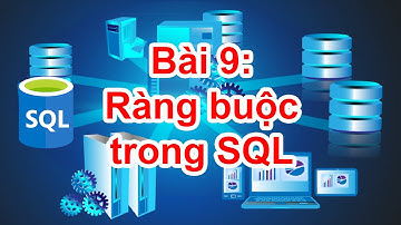 SQL-09: Ràng buộc trong SQL