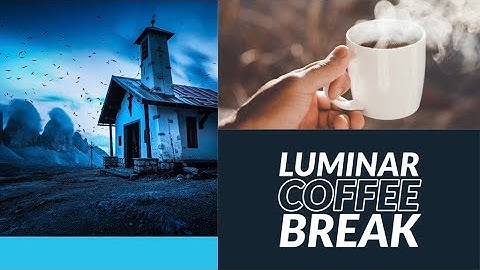 Luminar Coffee Break: Building an augmented reality with layers