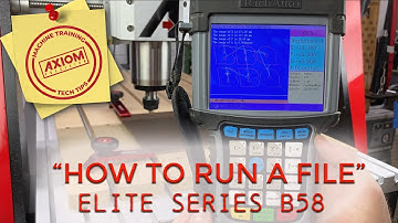 Axiom CNC Training & Tech Tips ("How to run a file" Elite Series RichAuto B58)
