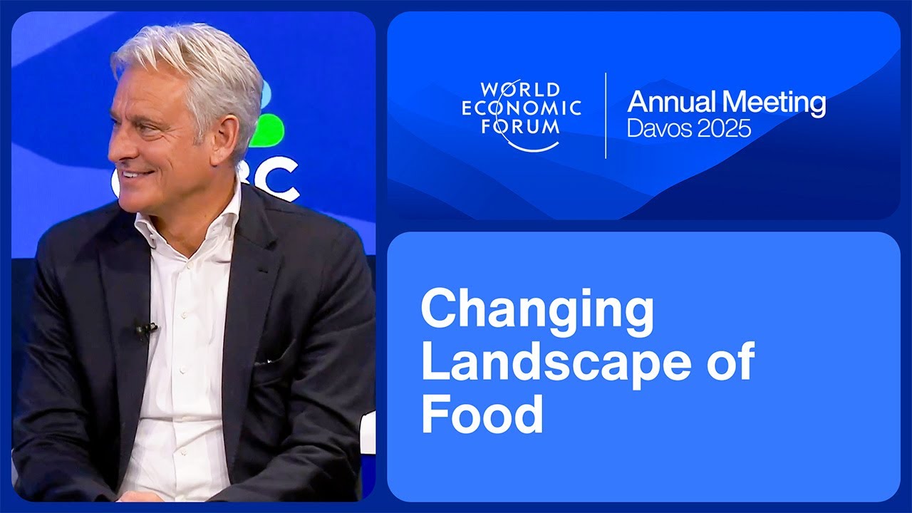 Changing Landscape of Food | World Economic Forum Annual Meeting 2025 - YouTube