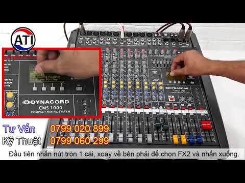 🔴Cách Chỉnh Mixer Dynacord Cms 1000 Reverb và Echo Phần 2 Thanh huy 0961928465