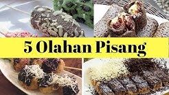 5 Olahan Pisang yang unik dan praktis - Durasi: 6.11. 