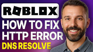 How To Fix Roblox HTTP Error DNS Resolve (2025 Updated Tutorial)