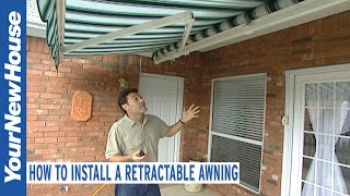 How to Install a Retractable Awning  Fix it Up