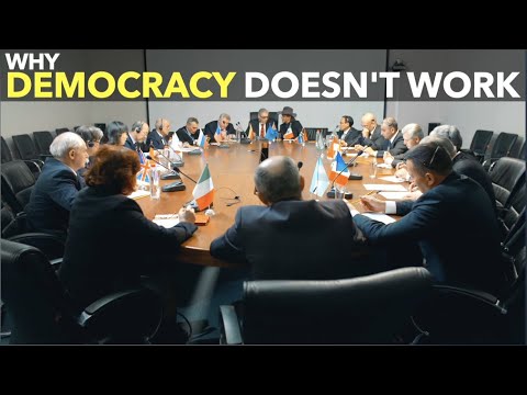 Why Democracy Doesn&rsquo;t Work