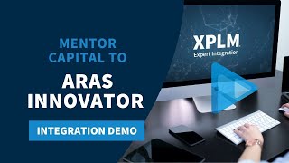 Mentor Capital to Aras Innovator Integration