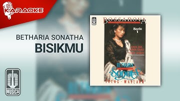 Betharia Sonatha - Bisikmu (Official Karaoke Video)
