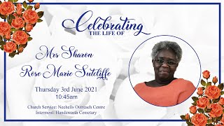 Celebrating The Life of Sharon Rose-Marie Sutcliffe