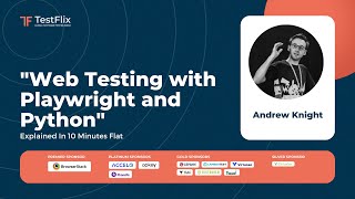 Web Testing with Playwright and Python in 10 Minutes Flat | Andrew Knight | TestFlix 2022