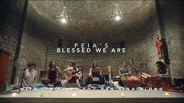 Thumbnail of Blessed We Are (Lyric Video) Peia 2014