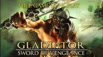 Gladiator: Sword of Vengeance (100%) FULL GAME longplay