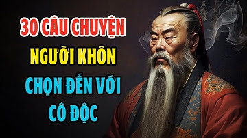 Tại Sao Cô Đơn Lại Là Cảnh Giới Cao Nhất Đời Người    Triết Lý Cuộc Sống