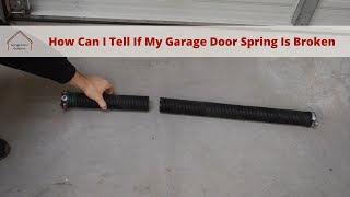 Celebrity How Can I Tell If My Garage Door Spring Is Broken Profile