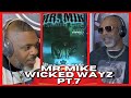 Mr Mike on Suave House Doing Wicked Way My Solo Project I was in a Dark Place +More  (Part 7)