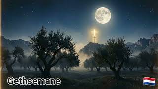 🇳🇱 Gethsemane  🙏 most powerful Easter prayer🙏 #Gethsemane #Easter #Prayer #Jesus #Cross #GoodFriday