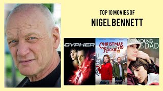 Nigel Bennett Top 10 Movies of Nigel Bennett| Best 10 Movies of Nigel Bennett