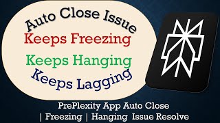 How to Solve PrePlexity App Auto Close | Keeps Freezing | Not Responding Issue Solve on Android