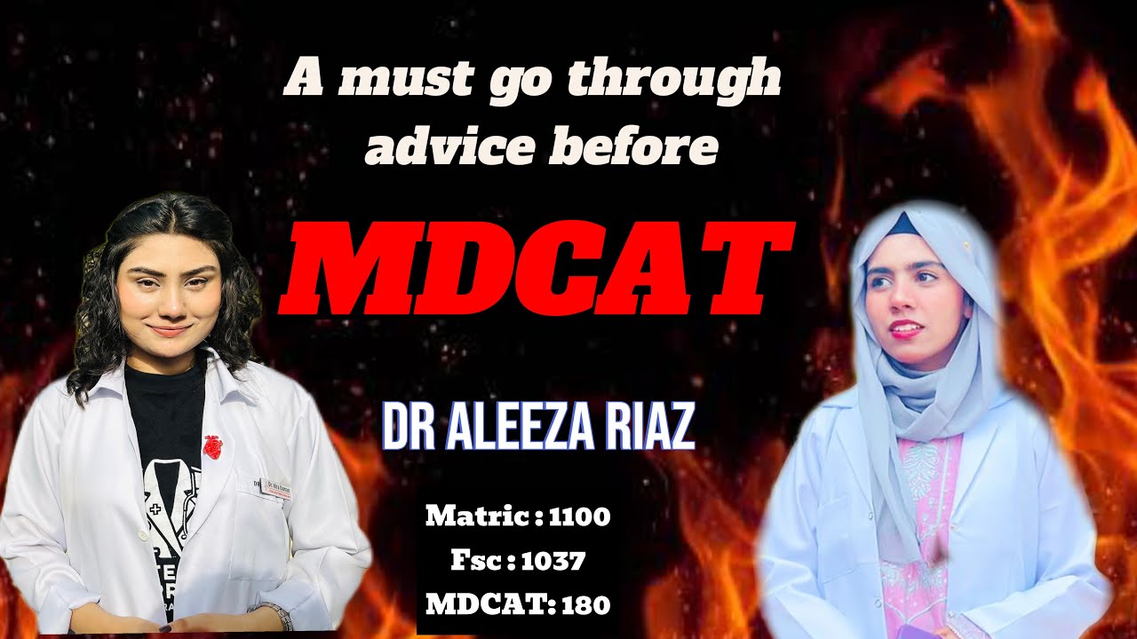 Dr Aleeza Riaz 🩺🫀| MDCAT high achiever | Last days strategy | Must ...