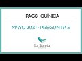 Química Prueba de Acceso a Grado Superior 2021. Pregunta 5. Comunidad Valenciana
