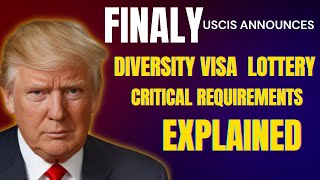 🚨 Diversity Visa Lottery 2025 – Critical Requirements You Need Before Applying