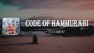 Testament - Code of Hammurabi  (Lyrics)