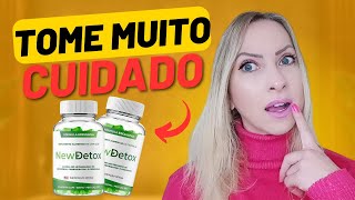 ( Cuidado com Golpe )- New Detox Funciona? New Detox Emagrece?